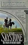 The Skystone (The Camulod Chronicles, Book 1)