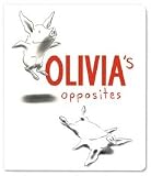 Olivia's Opposites