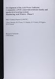 Development of acid water indicator community (AWIC) macroinvertebrate family and species level scoring systems : monitoring acid water - phase 1