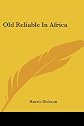 Old Reliable In Africa
