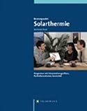 Bild zu: Beratungspaket Solarthermie. Kunden kompetent beraten - Solartechnik erfolgreich verkaufen