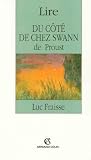 Lire du Cote de Chez Swann de Proust