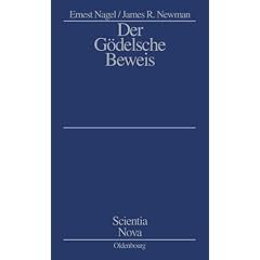 Der Gödelsche Beweis (Scientia Nova) (Broschiert)