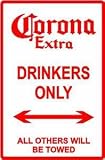 CORONA DRINKERS PARKING ONLY street sign