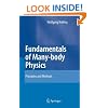 Fundamentals of Many-body Physics: Principles and Methods