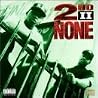 Image of album by 2nd II None