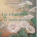 Les chakras : Le Jardin de Dieu
