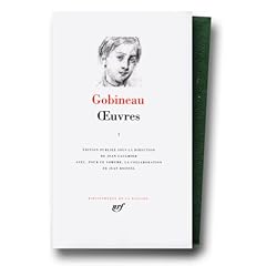 Gobineau : Oeuvres, tome 1