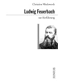 Ludwig Feuerbach zur Einf�hrung