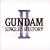 GUNDAM-SINGLES HISTORY-2