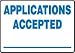 EMPLOYMENT SIGNS APPLICATIONS ACCEPTED ___ 7" x 10" Dura-Plastic Sign