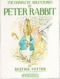 The complete adventures of Peter Rabbit