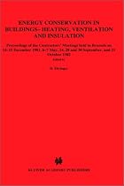 Energy Conservation in Buildings Heating, Ventilation and Insulation