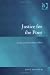 Book Justice for the Poor: A Study of Criminal Defence Work (Law, Justice and Power)