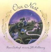 Amazon.com: Our Nest (Booklist Editor's Choice. Books for Youth (Awards)): Reeve Lindbergh, Jill Mcelmurry: Books