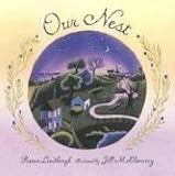 Our Nest (Booklist Editor`s Choice. Books for Youth (Awards))