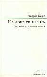 L'histoire en miettes