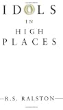 Blaine Larsen in the book Idols in High Places