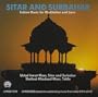 Sitar and Surbahar: Indian Music for Meditation and Love