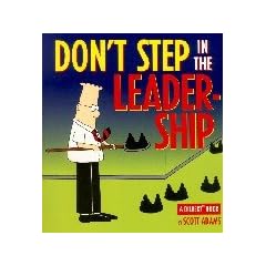 Dilbert;Don't Step in Leadership (A Dilbert Book)