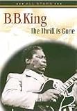 B.B. King - The Thrill Is Gone - B.B. King
