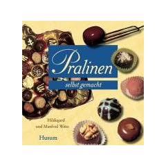 Pralinen selbst gemacht: Ein k�stliches Vergn�gen