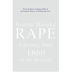 Rape: A History From 1860 To The Present