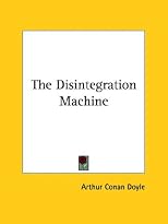 The Disintegration Machine