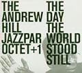 The Day the World Stood Still