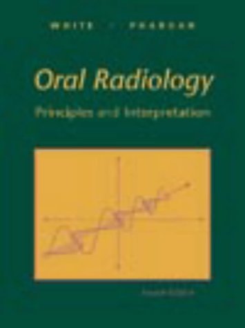 Oral Radiology: Principles and Interpretation
