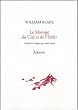 Le Mariage du Ciel et de l'Enfer pr�c�d� de Le Livre de Thel et suivi de L'Evangile Eternel