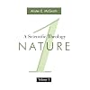A Scientific Theology, Volume 1: Nature