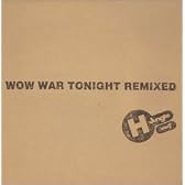 WOW WAR TONIGHT REMIXED