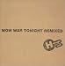 WOW WAR TONIGHT REMIXED