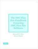 IMC PlanPro Handbook and IMC PlanPro Software Package for Integrated Advertising, Promotion and Marketing Communications