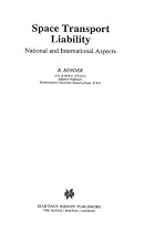 Space Transport Liability:National and International Aspects