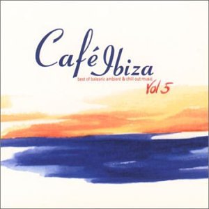 CD-Charts  Search : Cafe Ibiza Vol.5