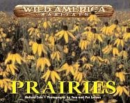 Wild America Habitats - Prairies (Wild America Habitats)