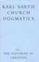 The Doctrine of Creation (Church Dogmatics, vol. 3, pt. 1)