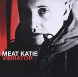 Review Meat Katie  / Vibrator