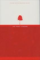 "Six Feet Under": The Official Companion
