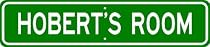 HOBERT ROOM SIGN - Personalized Gift Boy or Girl, Aluminum