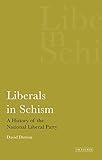 Liberals in schism : a history of the National Liberal Party