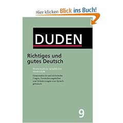 Der Duden, 12 Bde., Bd.9, Duden Richtiges und gutes Deutsch (Der Duden in 12 Banden)