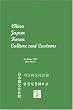 China, Japan, Korea: Culture and Customs