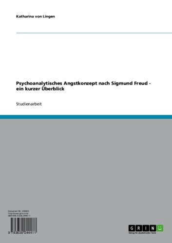 Psychoanalytisches Angstkonzept nach Sigmund Freud - ein kurzer Überblick (German Edition)