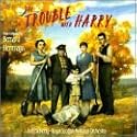 The Trouble With Harry (1998 Re-recording)