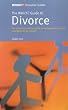The "Which?" Guide to Divorce: The Essential Practical Guide to the Legal and Financial Arrangements for Divorce ("Which?" Consumer Guides)