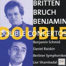 Britten, Bruch, Benjamin: Double Concertos