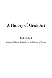 A History of Greek Art